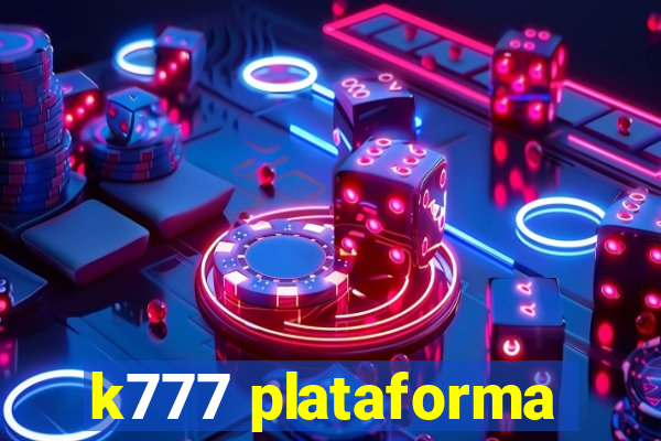 k777 plataforma